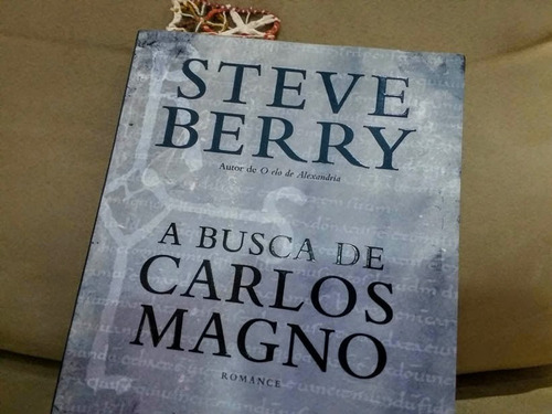 A Busca De Carlos Magno / Steve Berry 