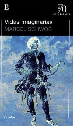 Vidas Imaginarias - Schwob, Marcel