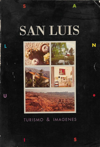 San Luis Turismo & Imagenes