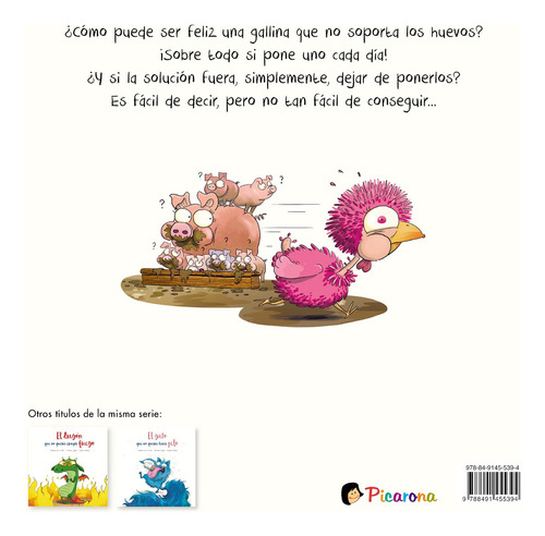 La gallina que no quería poner huevos, de Croix, Séverine De la. Editorial PICARONA-OBELISCO, tapa dura en español, 2022
