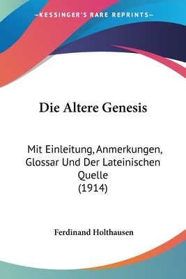 Libro Die Altere Genesis: Mit Einleitung, Anmerkungen, Gl...