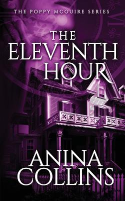 Libro The Eleventh Hour: Poppy Mcguire Mysteries #1 - Col...