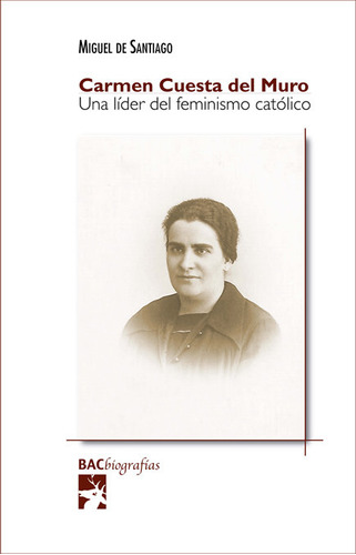 Libro Carmen Cuesta Del Muro. Una Lã­der Del Feminismo Ca...