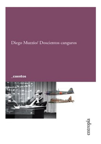 Doscientos Canguros - Diego Muzzio