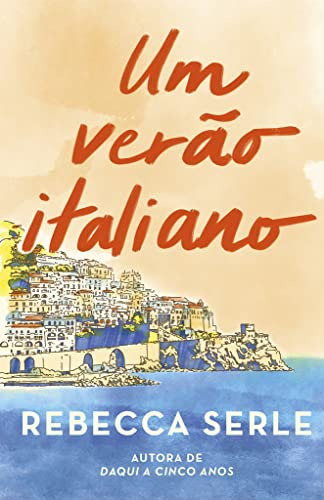 Libro Um Verão Italiano De Rebecca Serle Paralela - Grupo Ci