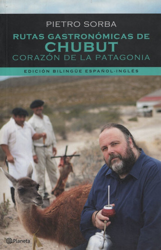Libro Rutas Gastronomicas De Chubut Corazon De La Patagonia