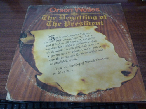 Orson Welles The Begatting Of The President Vinilo Americano