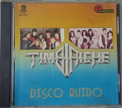 Cd Timbiriche + Disco Ruido + Melody + Econolinea