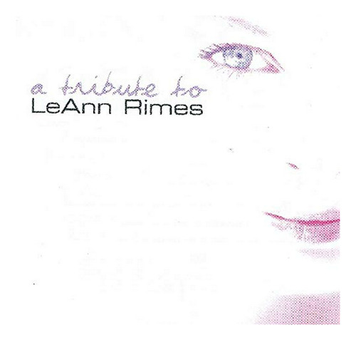 Tributo A Leann Rimes / Varios.