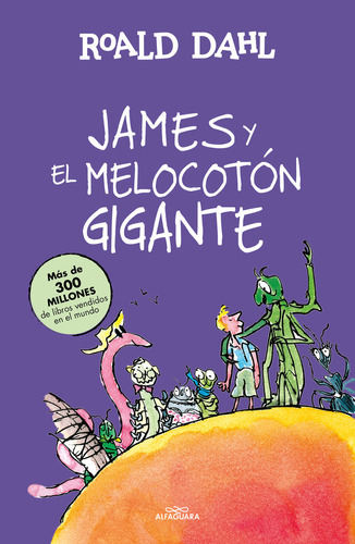 James Y El Melocoton Gigante - Dahl,roald