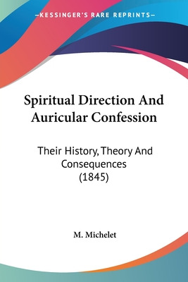 Libro Spiritual Direction And Auricular Confession: Their...