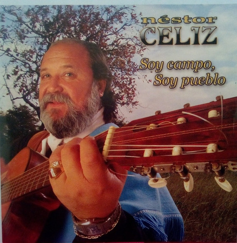 Cd Néstor Celiz  Soy Campo, Soy Cielo 