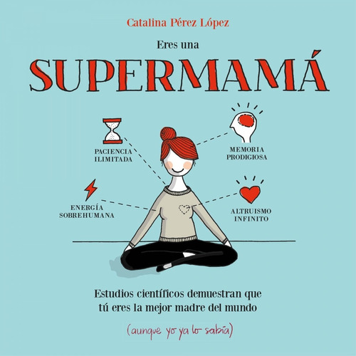 Libro - Eres Una Supermamá 