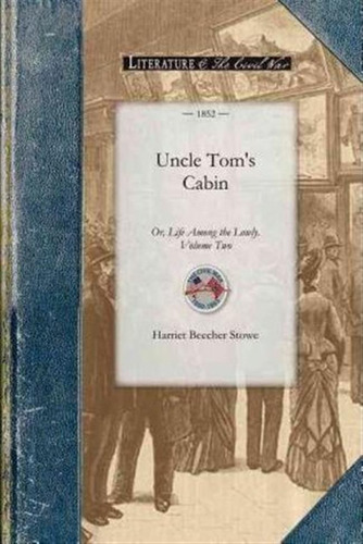 Uncle Tom's Cabin Vol 2 - Harriet Stowe (paperback)