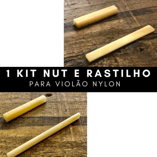 Kit Nut E Rastilho De Osso Para Violão Nylon Pestana