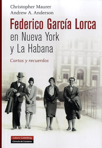 Federico Garcia Lorca En Nueva York Y La Habana - Anderson, 