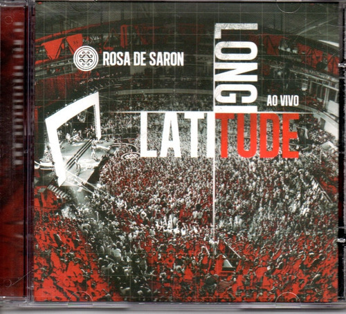 Cd Rosa De Saron Longitude Latitude Ao Vivo Lacrado