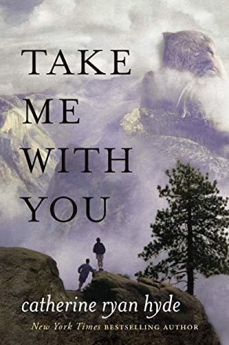 Take Me With You - Hyde, Catherine Ryan, de Hyde, Catherine R. Editorial Lake Union Publishing en inglés