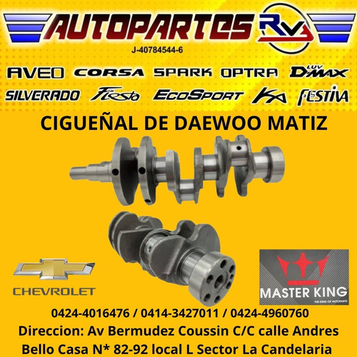 Cigueñal Std Daewo Matiz 