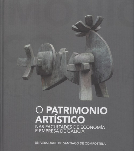 O Patrimonio Artístico Nas Facultades De Economía E Empresa 