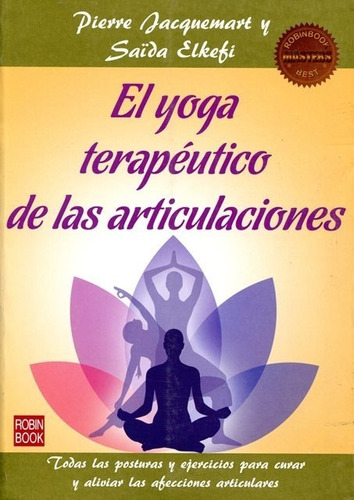 El Yoga Terapeutico De Las Articulaciones (masters Best)