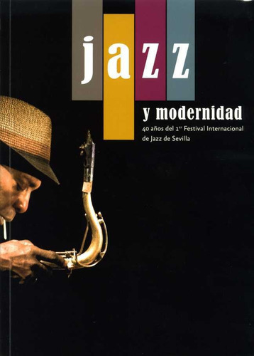 Jazz Y Modernidad -   - * 