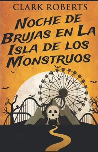 Noche De Brujas En La Isla De Los Monstruos: En Español