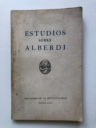Estudios Sobre Alberdi