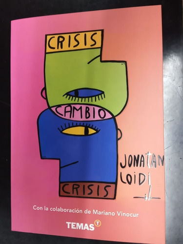 Crisis Cambio Jonatan Loidi