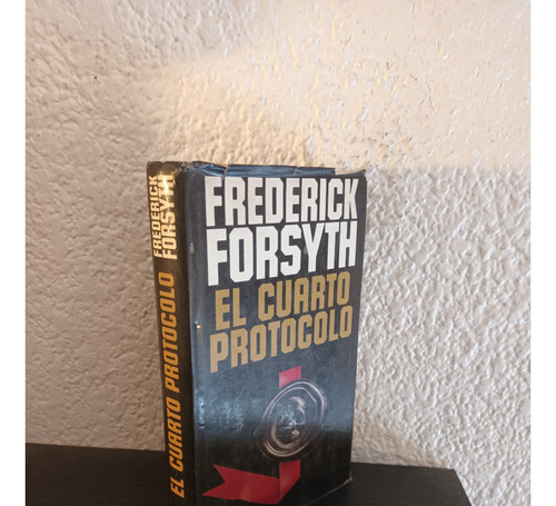 El Cuarto Protocolo - Frederick Forsyth