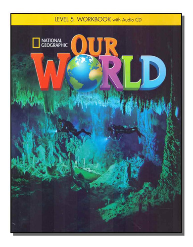 Libro Our World 5 Workbook 01ed 14 De Scro Ronald Cengage L