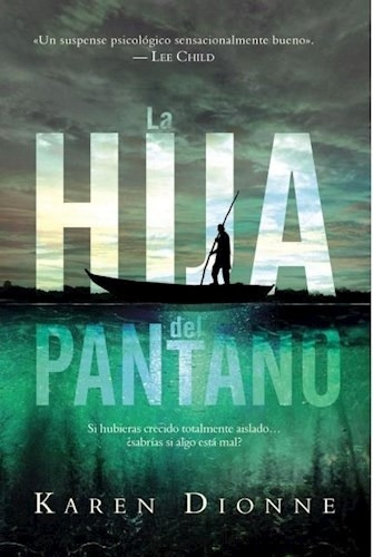 La Hija Del Pantano, De Karen Dionne. Editorial Harpercollins En Español