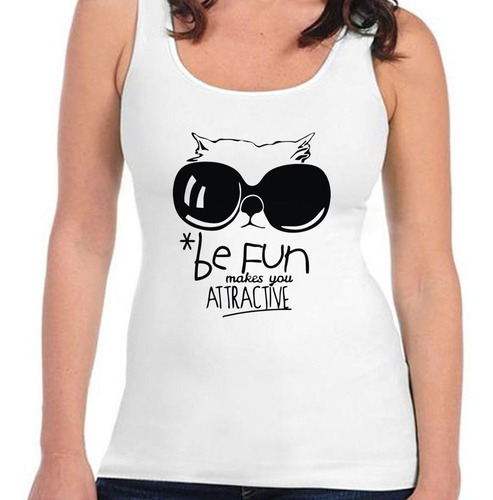 Musculosa Be Fun Makes You Atractive