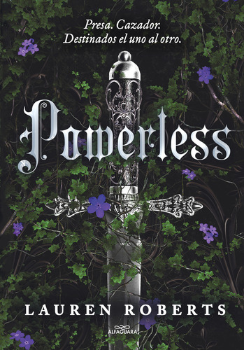Powerless 1: Powerless, de Lauren Roberts. Powerless, vol. 1.0. Editorial Alfaguara, tapa blanda, edición 1 en español, 2024