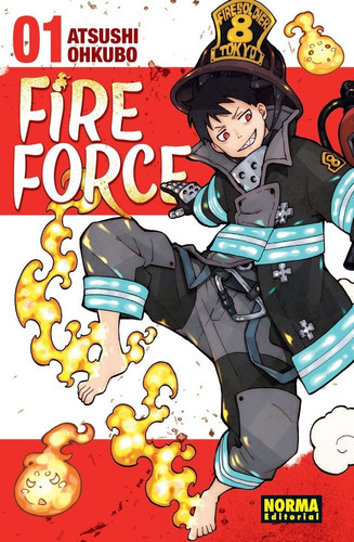 Fire Force 1: Fire Force 1, De Atsushi Ohkubo. Serie Fire Force, Vol. 1. Editorial Norma Comics, Tapa Blanda, Edición 1 En Español, 2017