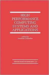 High Performance Computing Systems And Applications (the Spr