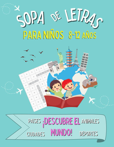 Sopa De Letras Para Niños - Descubre El Mundo: Puzzles 610hc