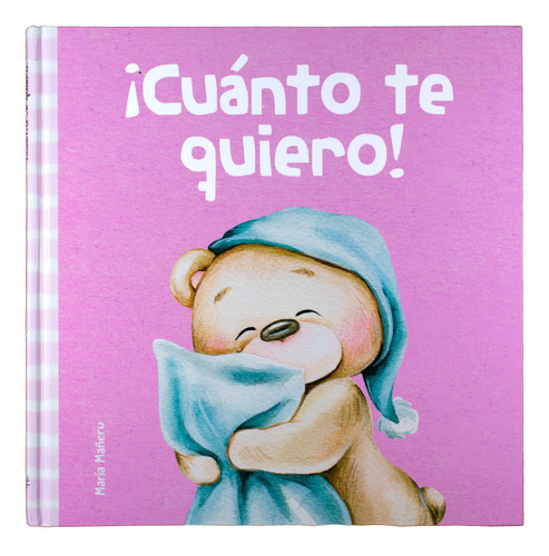 Libro ¡cuanto Te Quiero! / Pd. Lku