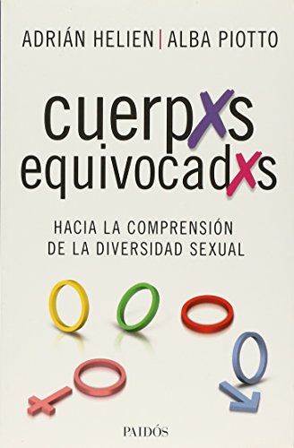 Libro Cuerpos Equivocados Hacia La Comprension De La Diversi