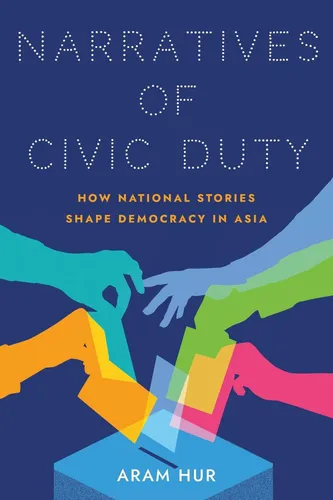 Libro: Narrativas Del Deber Cívico: Cómo Dan Forma A Las His