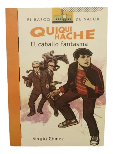 Quique Hache El Caballo Fantasma