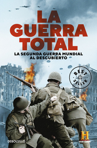 La Guerra Total, De Canal Historia,. Editorial Debolsillo, Tapa Blanda En Español