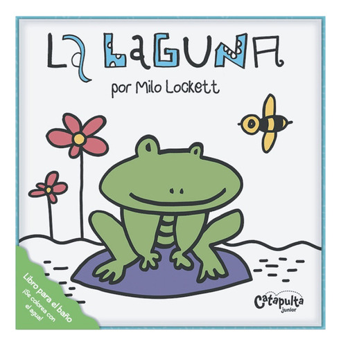 Libro De Agua: La Laguna - Milo Lockett