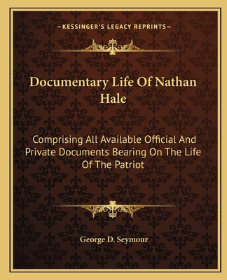 Libro Documentary Life Of Nathan Hale: Comprising All Ava...