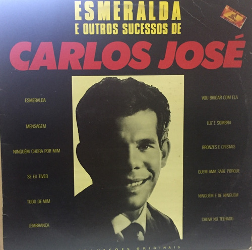 Lp Carlos Jose - Esmeralda E Outros Sucessos - Phonodisc 198