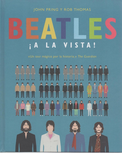 Beatles ¡a La Vista!, De John Pring Y Rob Thomas. Editorial Ediciones B En Español