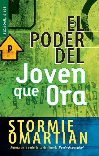 El Poder Del Joven Que Ora (bolsillo)