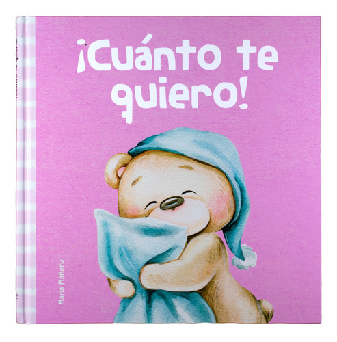 Libro: ¡cuanto Te Quiero! / Pd.