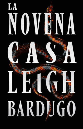 La Novena Casa.saga Alex Stern I - Leigh Bardugo