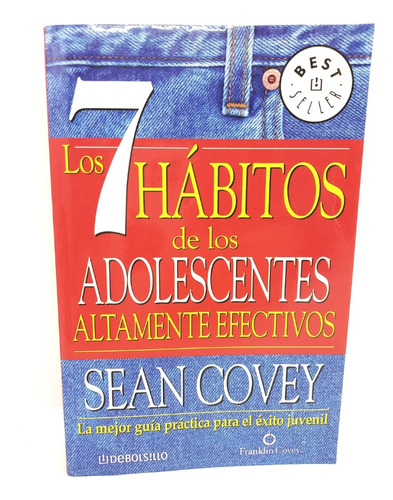 Los 7 Hábitos De Los Adolescentes Altamente Efectivos